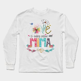 Love Being Called Mima Happy Mother's Day Long Sleeve T-Shirt